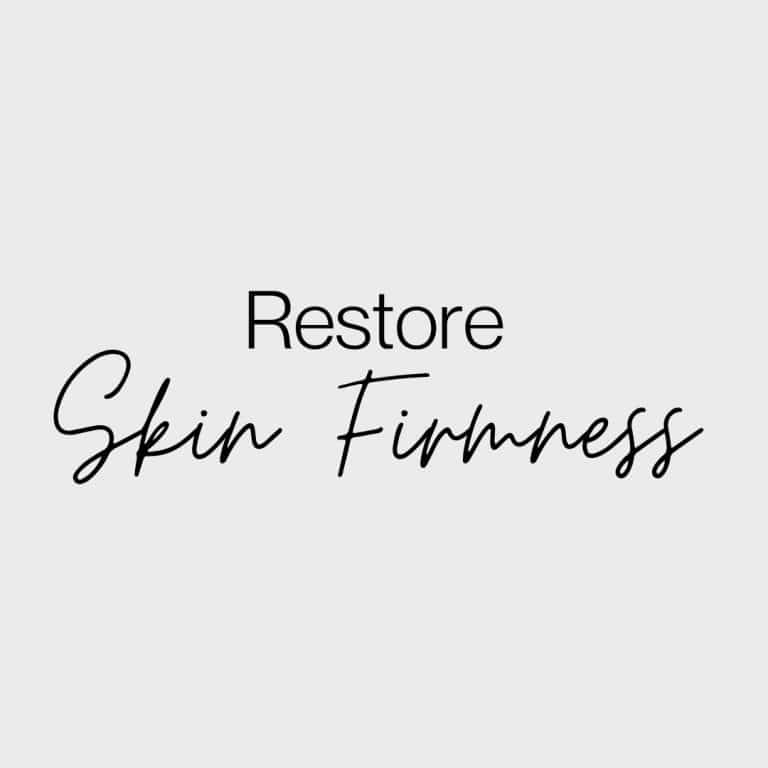Image Says: Restore Skin Firmness